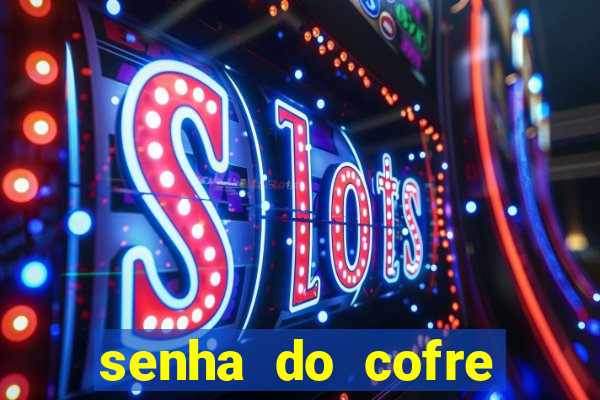 senha do cofre road 96